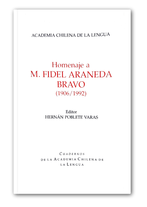 homenaje a m fidel araneda bravo 1906 - 1992