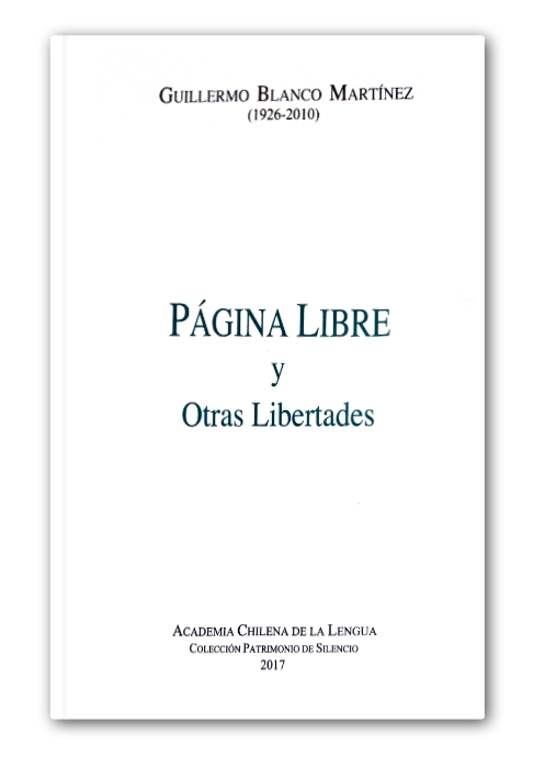 patrimonio guillermo balnco martinez 1926-2010 pagina libre y otras libertades